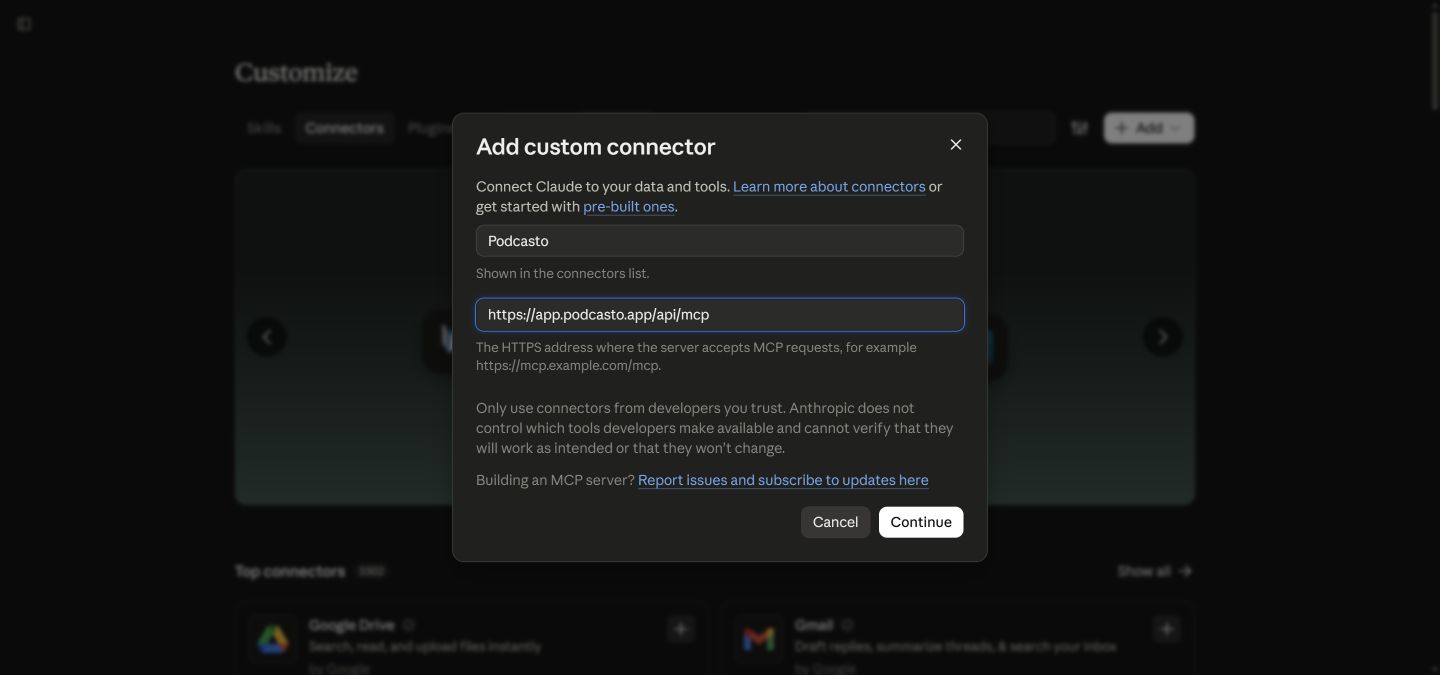 Claude Add custom connector step one with Podcasto and its HTTPS MCP server URL.
